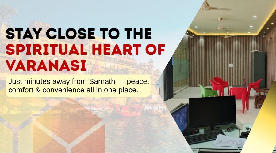 Comfortable Stays Near Sarnath